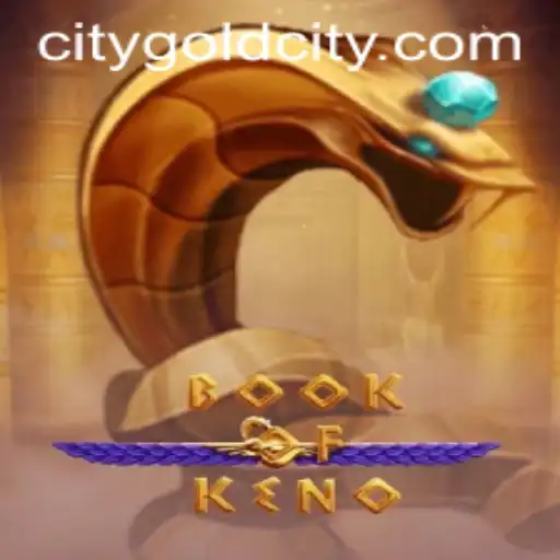 Exploring the Fascinating World of BookOfKeno in Gold City