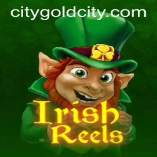 Explore the Thrills of IrishReels: Unveiling the Mystique of Gold City